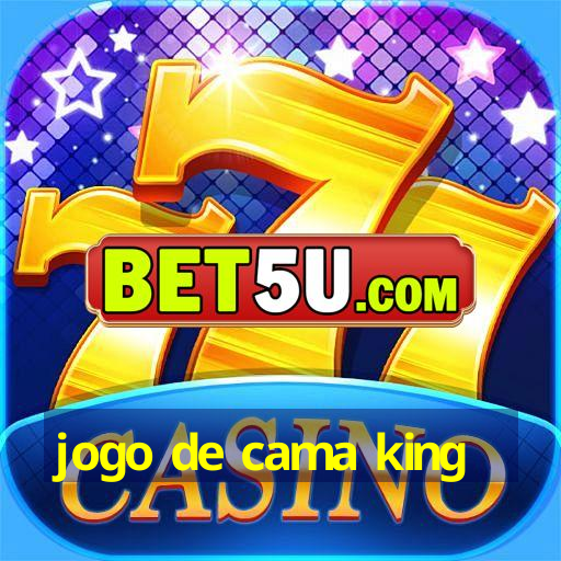 jogo de cama king